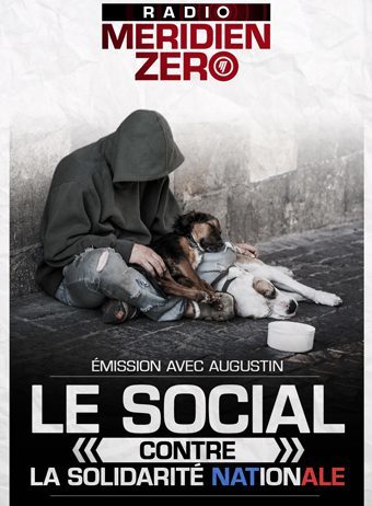 Émission n°297 : « Le social contre la solidarité nationale ? »