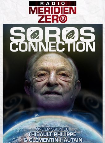 Émission n°304 : « Soros connection »