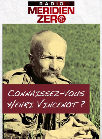 Émission n°306 : « Connaissez-vous Henri Vincenot ? »