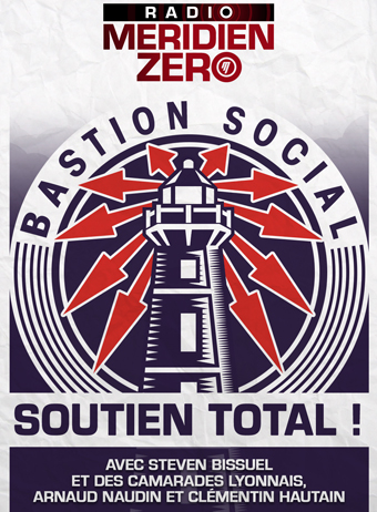 Emission n°314 : « Bastion social, soutien total ! »