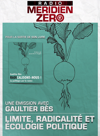 Emission n°315 : « Rencontre avec Gaultier Bès et la revue Limite ! «