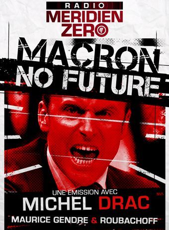 Emission n°331 : « Macron… No future ? »