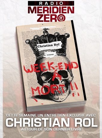 Emission n°338 : « Une soirée à mort avec Christian Rol ! »