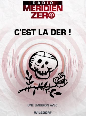 Emission n°349 : « C’est la Der ! »