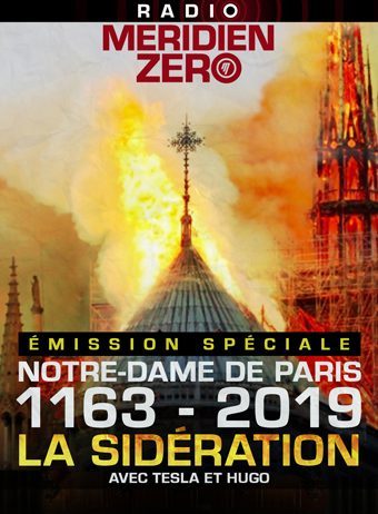 Emission n°373 : « Pour Notre-Dame ! »