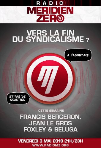 Emission n°375 : « Vers la fin du syndicalisme ? »
