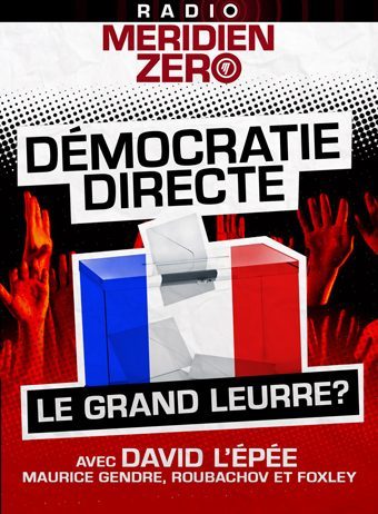 Emission n°377 : « Démocratie directe, le grand leurre ? »