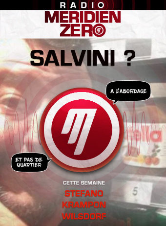 Emission n°397 : « Salvini ? »