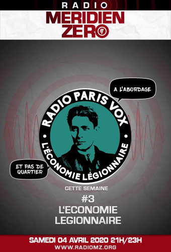 Radio Paris Vox #3 : « L’Economie Légionnaire »