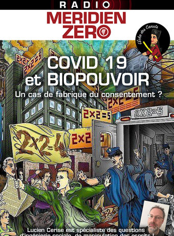 L’Echo des Canuts #13 : « COVID 19 et biopouvoir. Un cas de fabrique du consentement ? »
