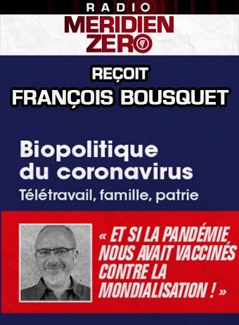 Emission n°407 : Méridien Zéro reçoit F. Bousquet