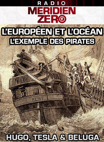 Emission n°422 : « L’Européen et la mer »