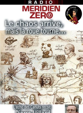 L’écho des canuts #20 : « Le chaos arrive, mais la roue tourne ! »