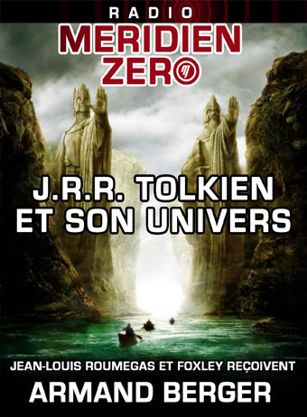 Emission n°430 : « Connaissez-vous JRR Tolkien ? »