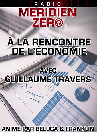 Emission n°435 : « A la rencontre de l’économie »