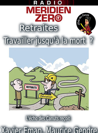 L’Echo des canuts #25: « Sur la (contre)réforme des retraites »