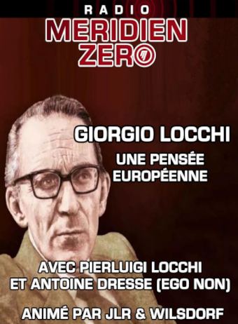 Emission n°454 : Giorgio Locchi « Une pensée européenne »