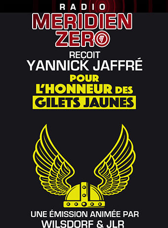 Émission n°458 : « Gilets jaunes : pour l’honneur d’un peuple…. »