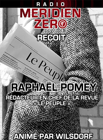 Les entretiens de Méridien Zéro: « Raphaël Pomey »