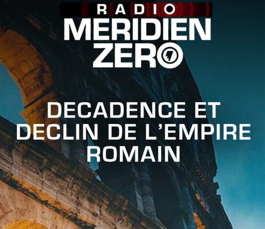 Emission n°463: « Décadence et déclin de l’empire romain »