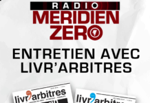 Les entretiens de Méridien Zéro « Avec Livr’arbitres »