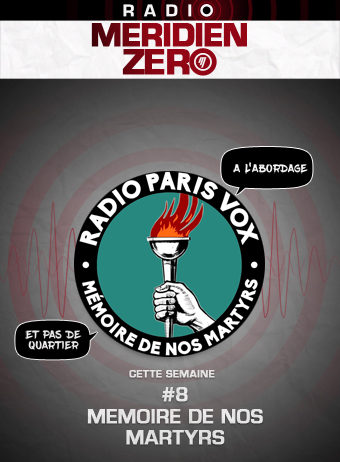 Radio Paris Vox #8 : « Mémoire de nos martyrs »